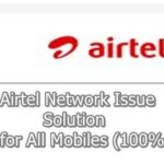 Airtel Network Issue Solution for All Mobiles (100%FIX)