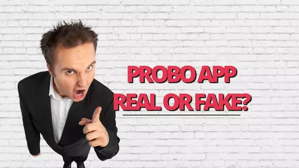 Probo App Real or Fake | Complete Probo App Review