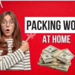 घर बैठे पैकिंग का काम कौन सा अच्छा है (50,0000)