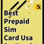 Best Prepaid Sim Card USA for Tourists (2023)