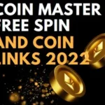 ( FRee Spin Links)कॉइन मास्टर डेली फ्री स्पिन पाने के तरीके | Coin Master Free Spin and Coin Links 2022