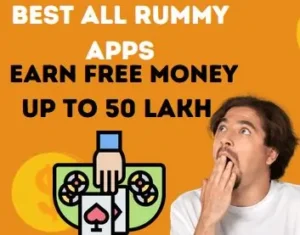 All Rummy App List to Earn Free Money