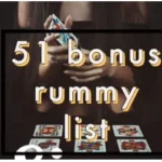 New Rummy Apps of 2022 that Gives 51 Bonus