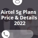 Airtel 5g Plans Price & Details 2022