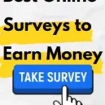 (Top 14) Online Surveys to Earn Money App & Sites List