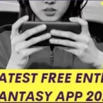 Latest free entry fantasy app 2023 : ( zero INVESTMENT)