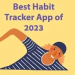 Best Habit Tracker App of 2023