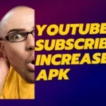 Best Youtube Subscribe Increase Apk List 2023
