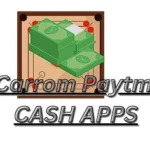 Carrom Paytm Cash Apps 2023 ( पैसा ही पैसा)