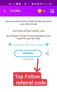 Top follow Referral Code – Get 200 Coins Free Top follow Referral Code 2023