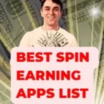 Best Spin Earning Apps List (top8)