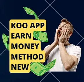 Koo app earn money methods