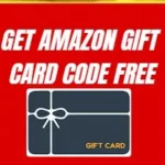Get Amazon gift card code free by using apps & website