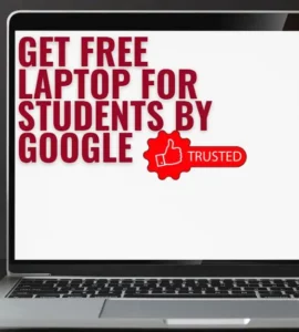 Get free laptop for students by google Get free laptop for students by google