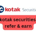 Kotak securities refer and earn – earn ₹300 per referral